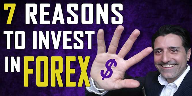 7 Reasons to Invest in FOREX by Rodolfo Crisafulli